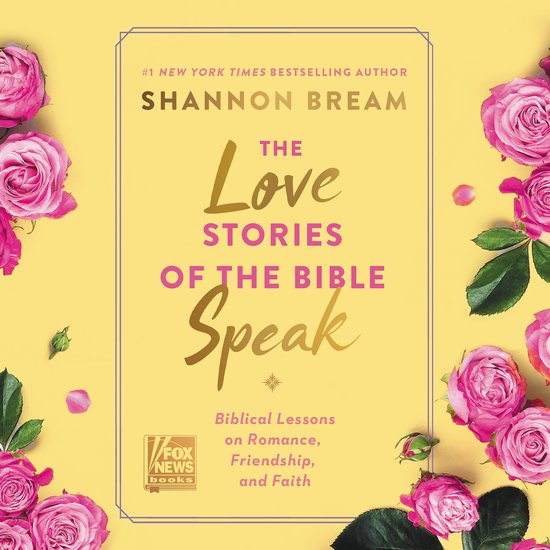 The Love Stories of the Bible Speak - cover