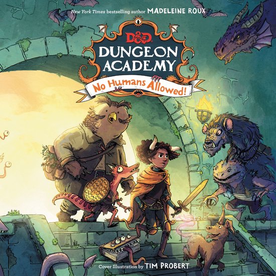 Dungeons & Dragons: Dungeon Academy: No Humans Allowed! - cover