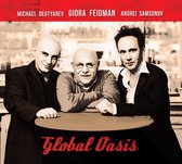 Giora Feidman, Andrei Samsonov, Michael Degtyarev - Global Oasis (CD)