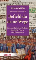 Befiehl du deine Wege