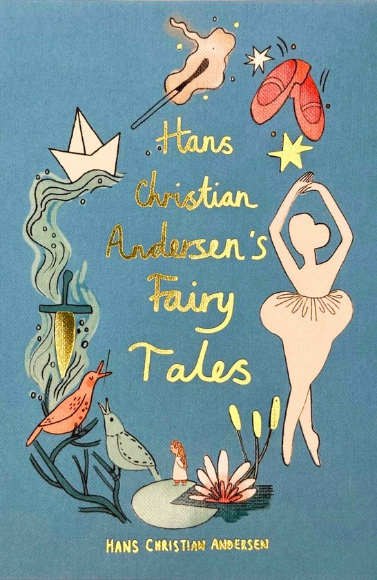 Wordsworth Collector's Editions- Hans Christian Andersen Fairy Tales (Collector's Edition)