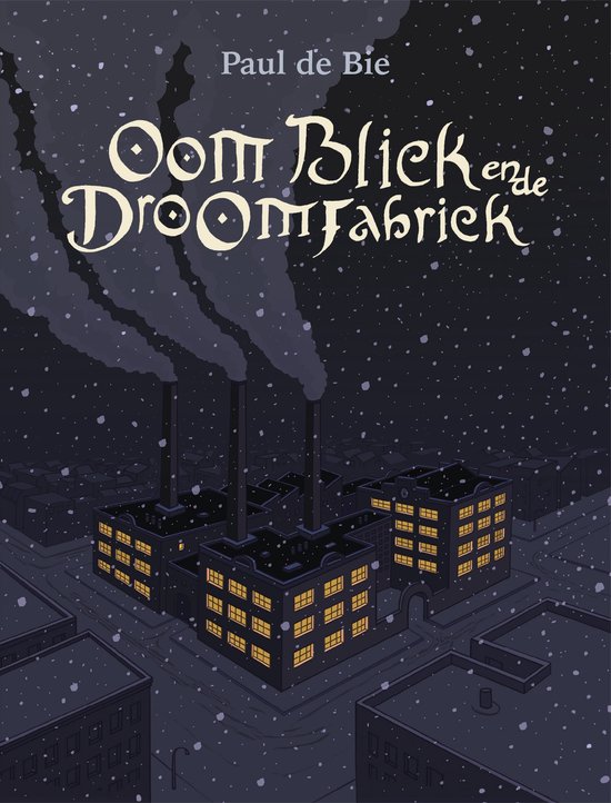 Oom Bliek en de Droomfabriek - cover