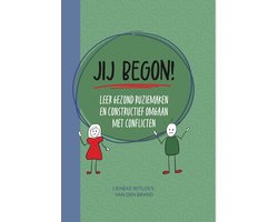Jij begon! - Leer gezond ruziemaken en constructief omgaan met conflicten
