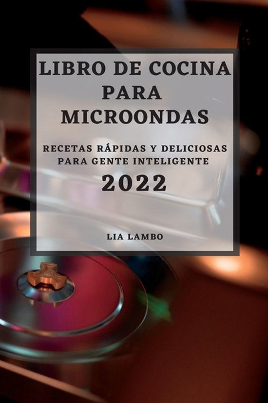 Libro de Cocina Para Microondas 2022 - cover
