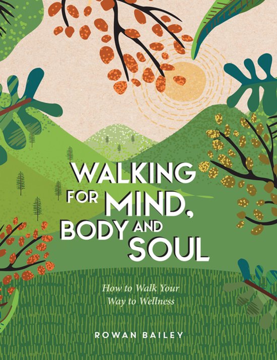 Walking for Mind, Body and Soul - cover