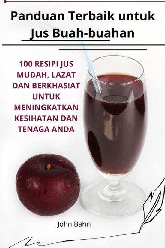 Panduan Terbaik untuk Jus Buahbuahan - cover