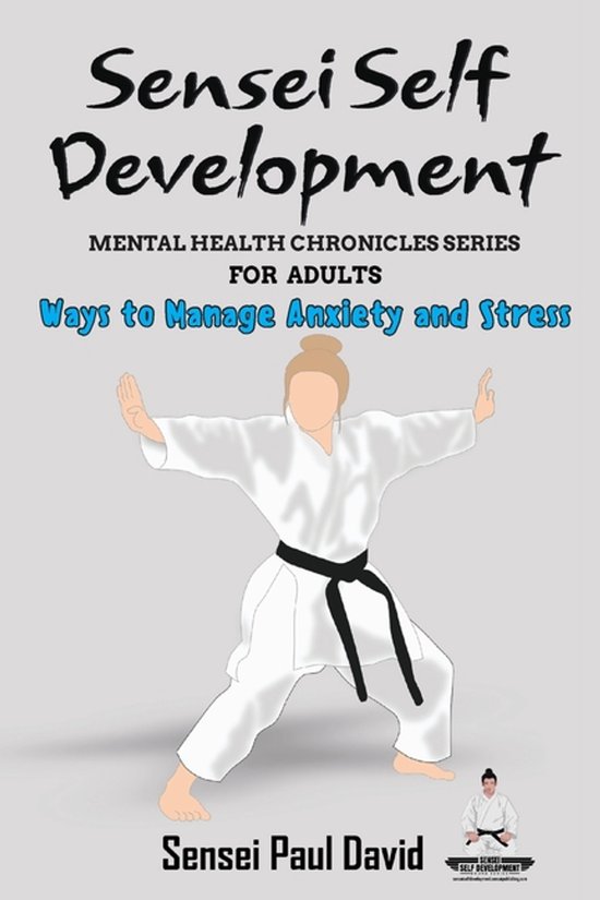 Sensei Self Development Mental Health Chronicles- Mental Hea ... - cover