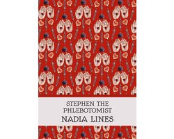 Stephen the Phlebotomist