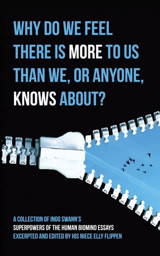 Boekomslag met de titel 'Why do we feel there is more to us than we, or anyone, knows about?' en een opengetrokken rits die een blauwe lucht onthult.