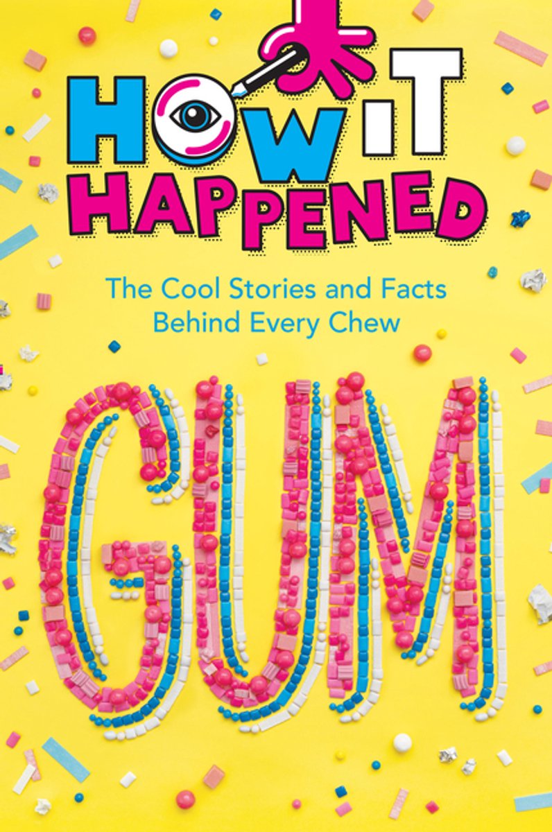 How It Happened! Gum van Paige Towler