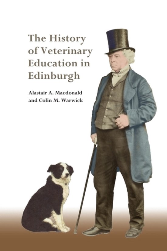 The History of Veterinary Education in Edinburgh - cover