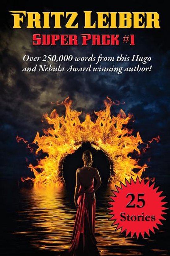 Fritz Leiber Super Pack #1, met meer dan 250.000 woorden van deze prijswinnende auteur, met op de omslag een vrouw in een rode jurk voor een poort van vuur.