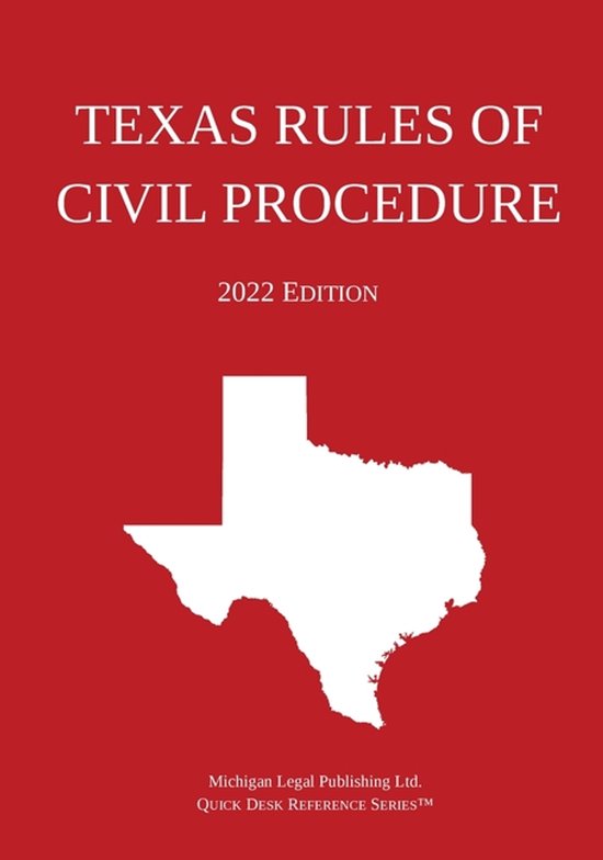 Texas Rules of Civil Procedure; 2022 Edition - cover