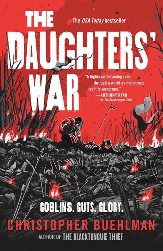 Couverture du livre 'The Daughters' War' sur fond rouge, avec le titre en grandes lettres blanches, et un champ de bataille avec des gobelins et des buissons en feu.