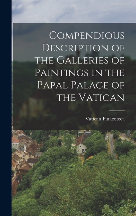 Compendious Description of the Galleries of Paintings in the ... - cover