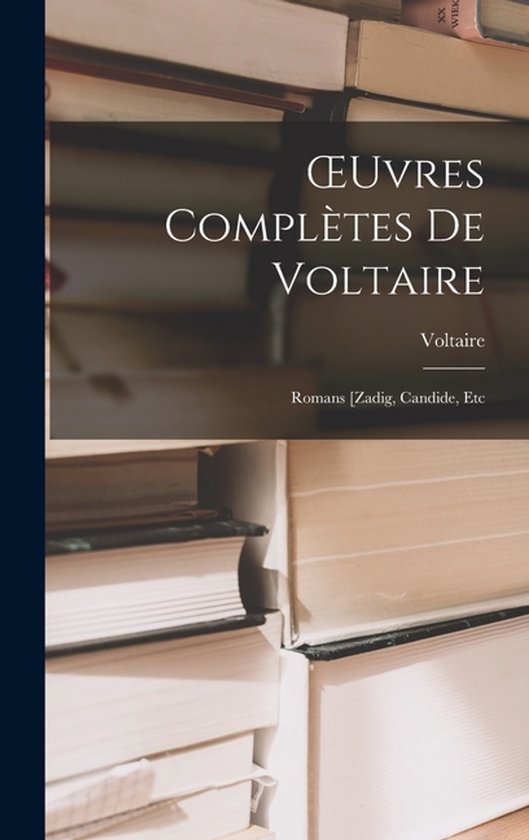 OEuvres Complètes De Voltaire