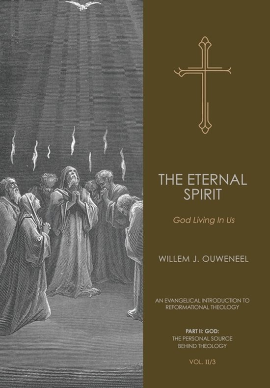 An Evangelical Introduction to Reformational Theology-The Eternal Spirit