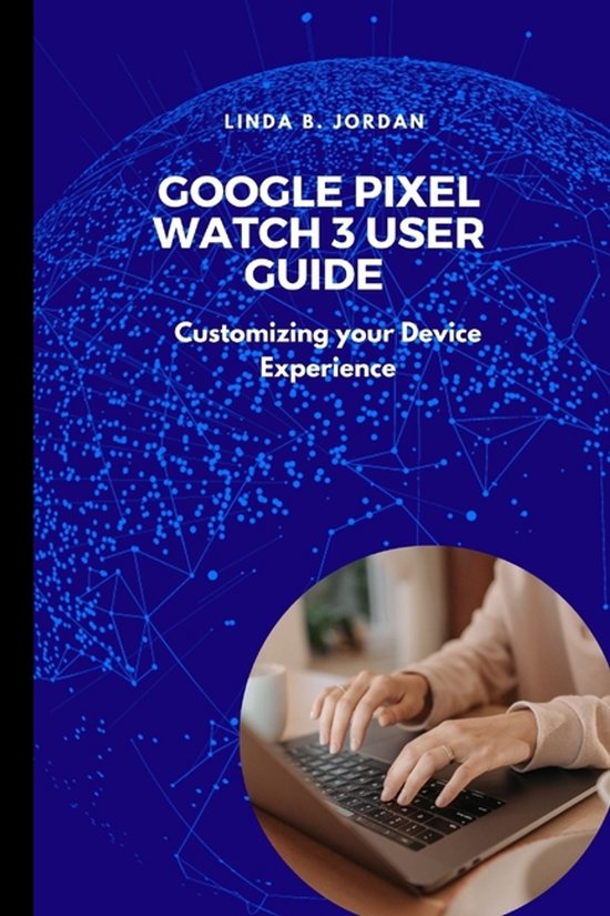 Google Pixel Watch 3 User Guide - cover