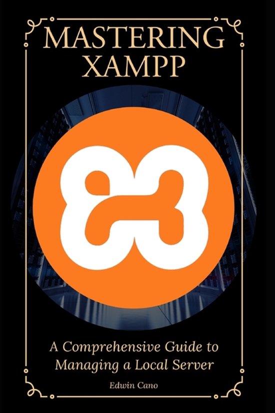 Mastering XAMPP
