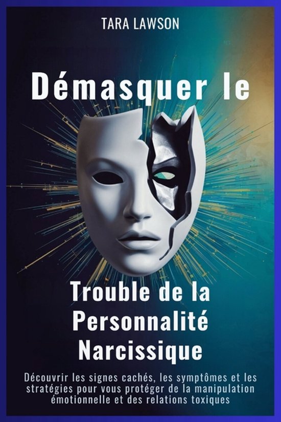 Démasquer le Trouble de la Personnalité Narcissique - cover