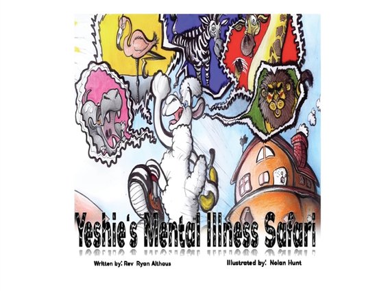 Yeshie's Mental Illness Safari - cover