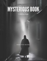 Unveiled Mysteries- Coloring book