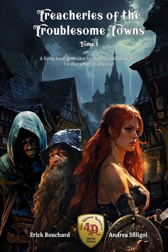 Treacheries of The Troublesome Towns - Tome I - cover