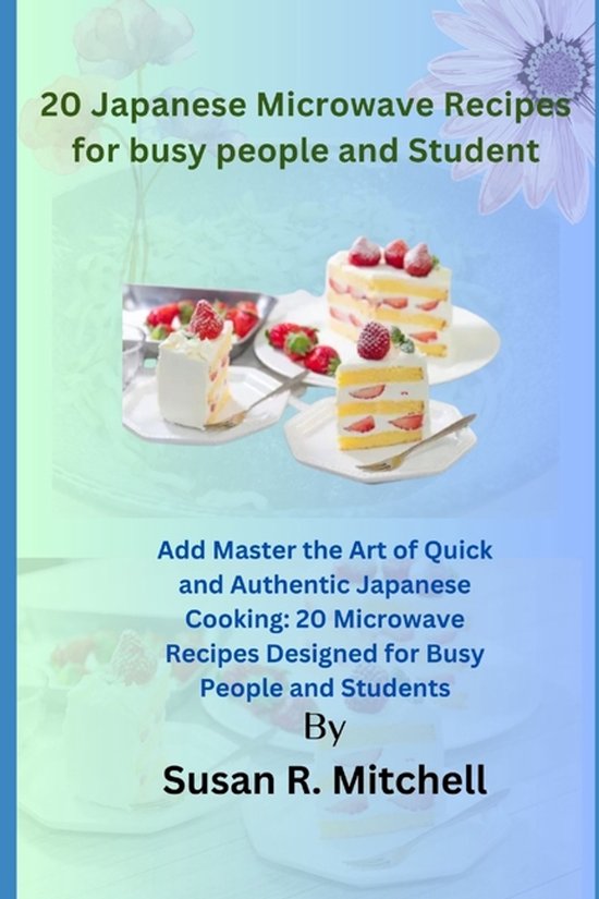20 Japanese Microwave Recipes for busy people and Student - cover