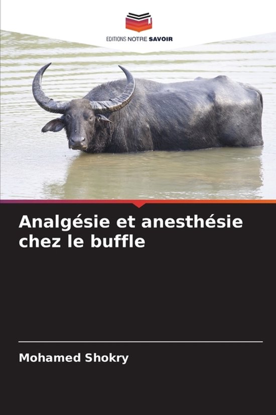 Analgésie et anesthésie chez le buffle - cover