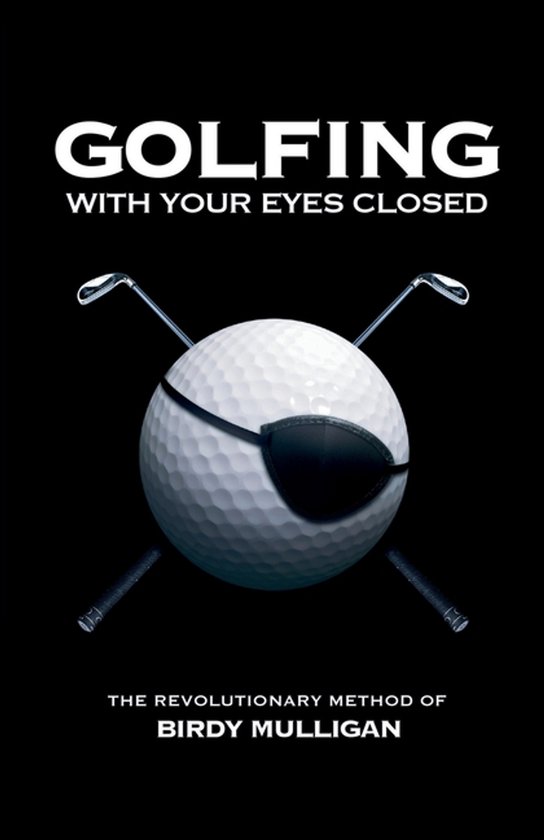 Golfing with your Eyes Closed - cover