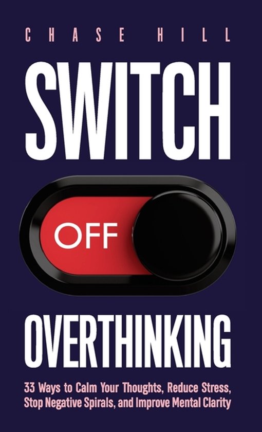 Switch Off Overthinking - cover