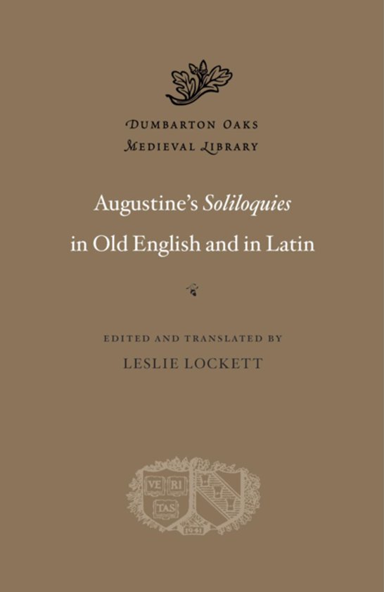 Dumbarton Oaks Medieval Library- Augustine’s Soliloquies i ... - cover