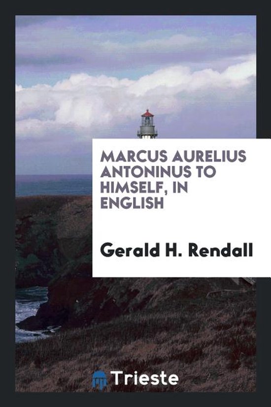 Marcus Aurelius Antoninus to Himself, in English - cover