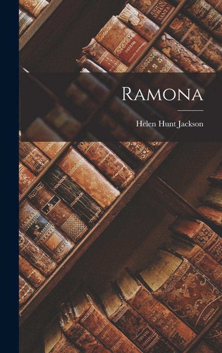 Ramona van Helen Hunt Jackson