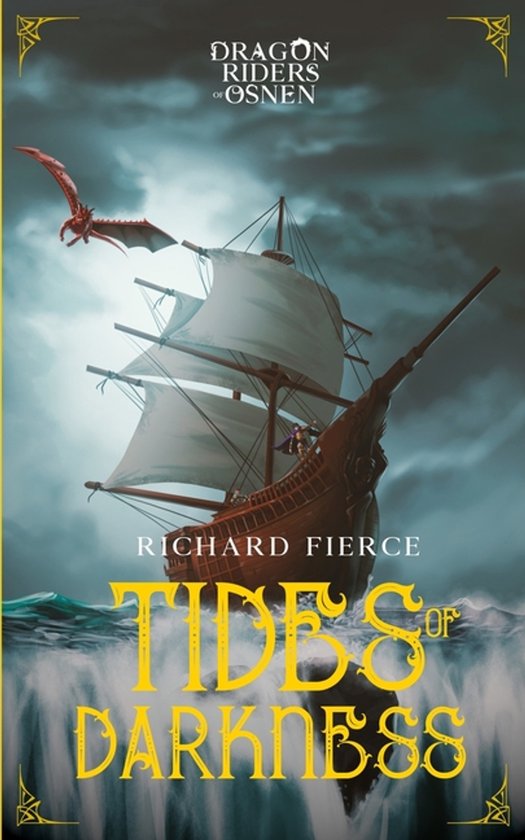 Dragon Riders of Osnen- Tides of Darkness