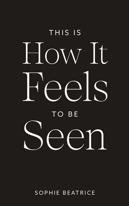 This Is How It Feels To Be Seen - cover