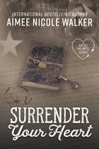 Fated Hearts- Surrender Your Heart (Fated Hearts Book Three)