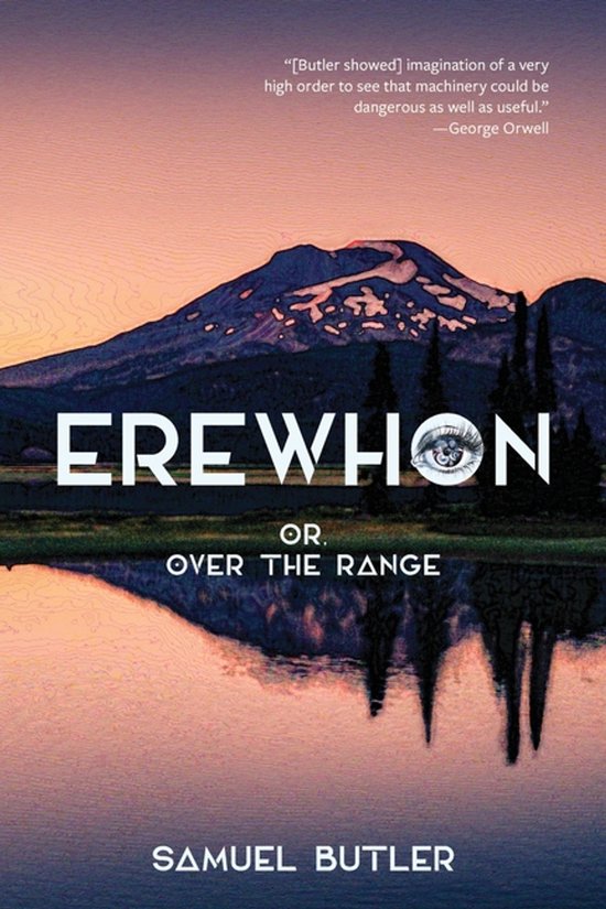 Erewhon, or, over the Range (Warbler Classics Annotated Edit ... - cover