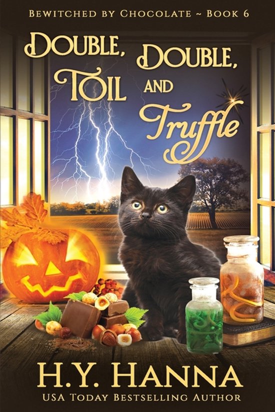 Bewitched by Chocolate Mysteries- Double, Double, Toil and T ... - cover