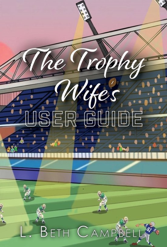 The Trophy Wife's User Guide - cover