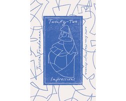 Twenty-Two Impressions