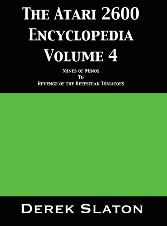 The Atari 2600 Encyclopedia-The Atari 2600 Encyclopedia Volu ... - cover