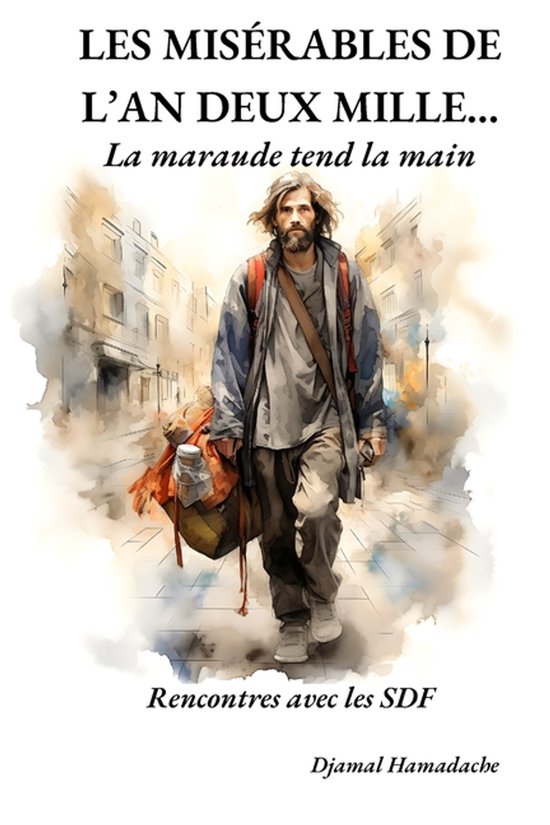 Les Misérables de l'An Deux Mille...- Les Misérables de l' ... - cover
