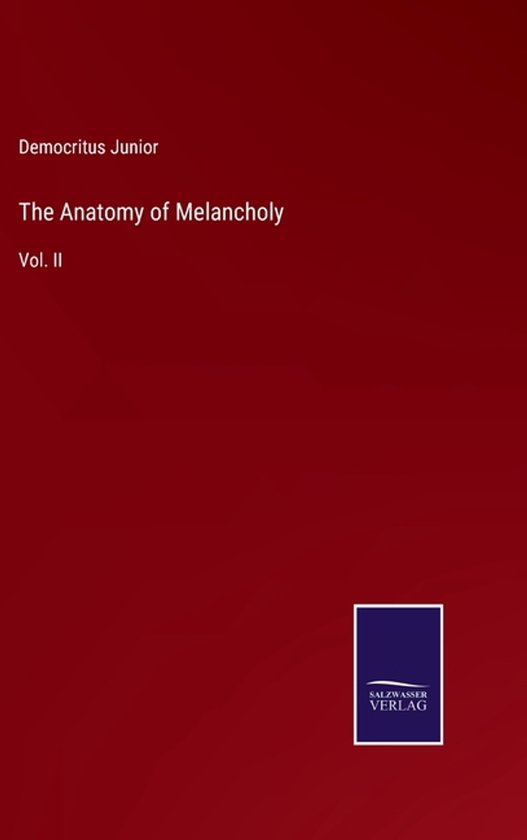 The Anatomy of Melancholy