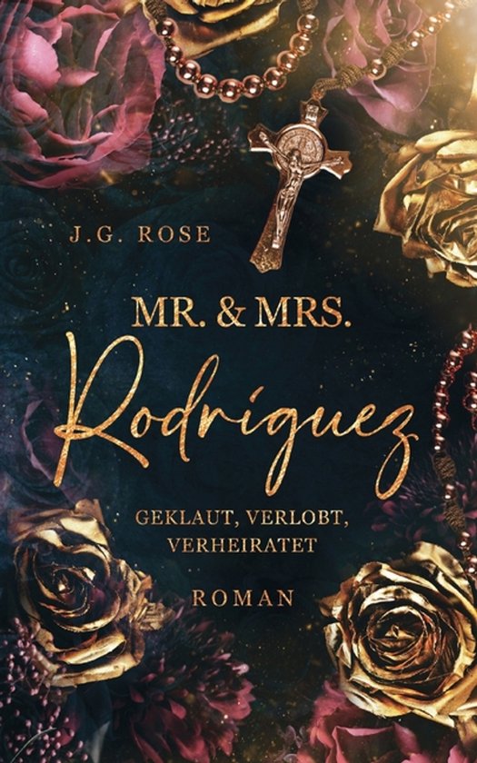 Mr. & Mrs. Rodríguez - Geklaut, verlobt, verheiratet - cover
