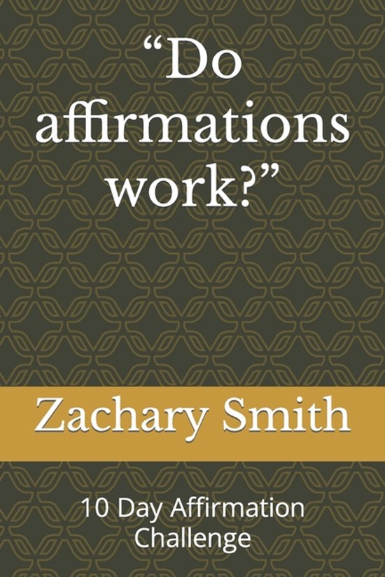 "Do affirmations work?"