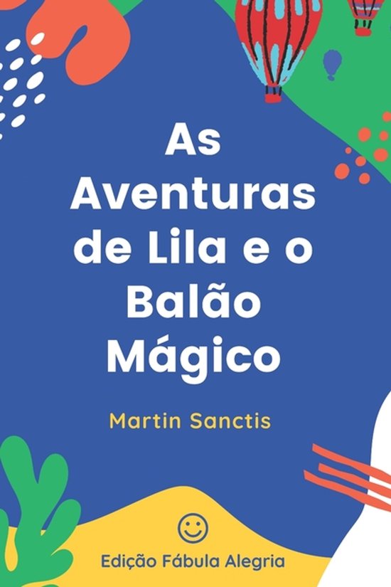 As Aventuras de Lila e o Balão Mágico - cover