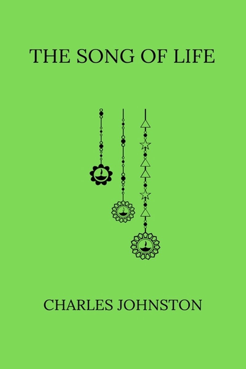 The Song Of Life van Charles B. Johnston