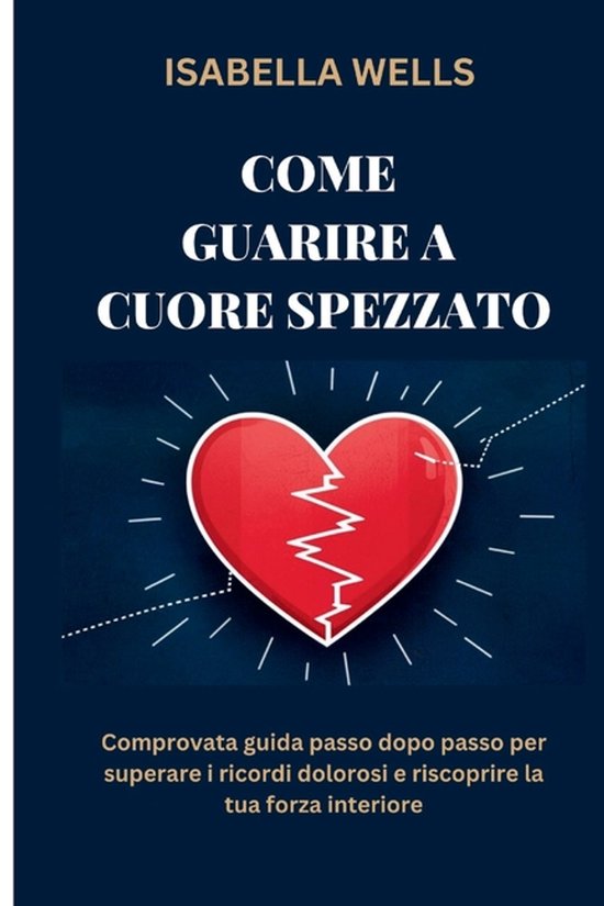Come guarire a Cuore spezzato - cover