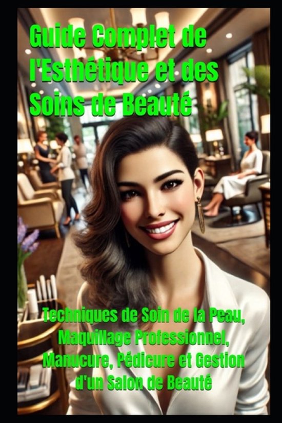 Guide Complet de l'Esthétique et des Soins de Beauté - cover